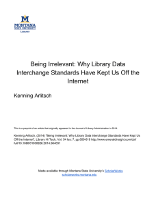Being Irrelevant: Why Library Data Internet  Kenning Arlitsch 