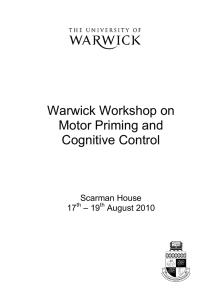 Warwick Workshop on Motor Priming and Cognitive Control
