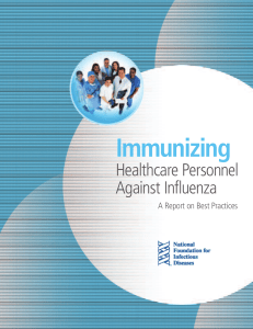 Immunizing Healthcare Personnel Against Influenza A Report on Best Practices