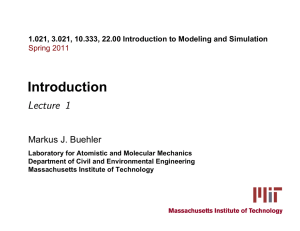 Introduction Lecture 1 Markus J. Buehler