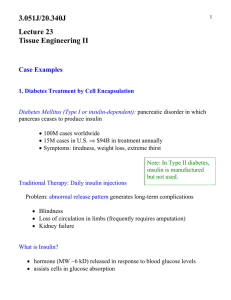 3.051J/20.340J Lecture 23 Tissue Engineering II Case Examples