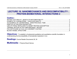 LECTURE 18: NANOMECHANICS AND BIOCOMPATIBILITY : PROTEIN-BIOMATERIAL INTERACTIONS 2 Outline :