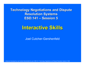 Interactive Skills Technology Negotiations and Dispute Resolution Systems ESD.141
