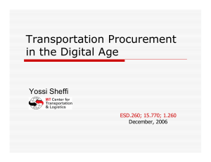 Transportation Procurement in the Digital Age Yossi Sheffi ESD.260; 15.770; 1.260
