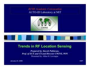 Trends in RF Location Sensing RFID Academic Convocation AUTO-ID Laboratory at MIT