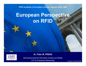 European Perspective on RFID Dr. Peter M. FRIESS