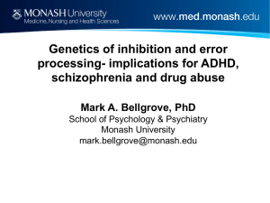 Genetics of inhibition and error processing- implications for ADHD,