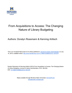 From Acquisitions to Access: The Changing Nature of Library Budgeting Author