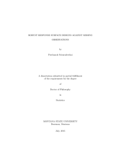 ROBUST RESPONSE SURFACE DESIGNS AGAINST MISSING OBSERVATIONS by Patchanok Srisuradetchai