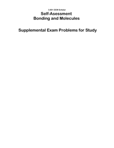 Self-Asessment Bonding and Molecules Supplemental Exam Problems for Study 3.091 OCW Scholar