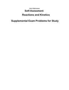 Self-Asessment Reactions and Kinetics Supplemental Exam Problems for Study 3.091 OCW Scholar