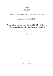 Numerical techniques in MATLAB: differen- tial equations and non-linear dynamics