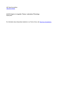 24.910 Topics in Linguistic Theory: Laboratory Phonology  MIT OpenCourseWare Spring 2007
