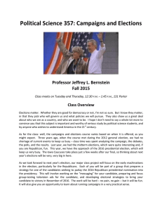 Political Science 357: Campaigns and Elections Professor Jeffrey L. Bernstein Fall 2015