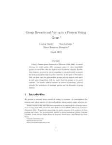 Group Rewards and Voting in a Poisson Voting Game ∗ Alastair Smith