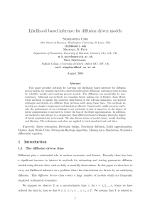 Likelihood based inference for diﬀusion driven models Siddhartha Chib  Michael K Pitt