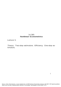 14.385 Nonlinear Econometrics Lecture 5. Theory: Two-step estimators. Efficiency. One-step es-