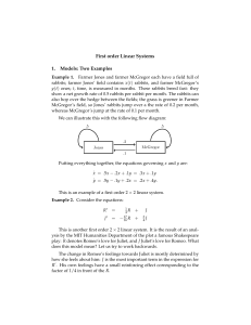 First order Linear Systems 1.  Models: Two Examples ( )