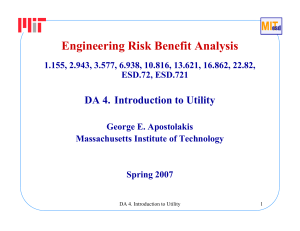 Engineering Risk Benefit Analysis DA 4. Introduction to Utility