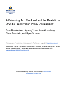   A Balancing Act: The Ideal and the Realistic in  Dryad’s Preservation Policy Development Sara Mannheimer, Ayoung Yoon, Jane Greenberg, 