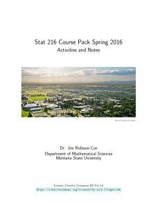 Stat 216 Course Pack Spring 2016 Activities and Notes Dr. Jim Robison-Cox