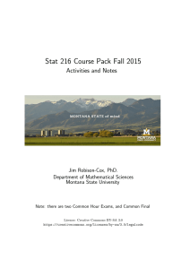 Stat 216 Course Pack Fall 2015 Activities and Notes Jim Robison-Cox, PhD.