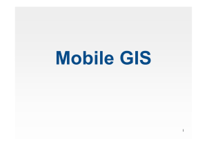 Mobile GIS 1