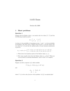 14.451 Exam 1 Short problems October 26, 2009