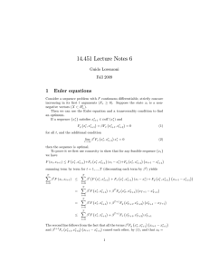 14.451 Lecture Notes 6 1 Euler equations Guido Lorenzoni
