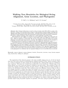 Walking Tree Heuristics for Biological String Alignment, Gene Location, and Phylogenies