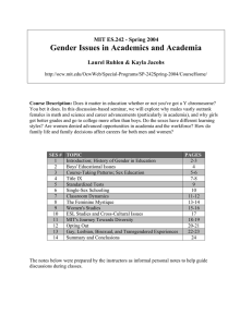 Gender Issues in Academics and Academia MIT ES.242 - Spring 2004