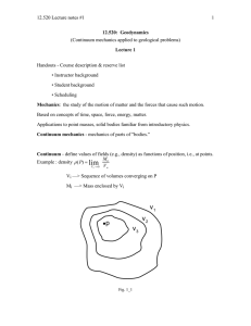 12.520 Lecture notes #1  1 (Continuum mechanics applied to geological problems)