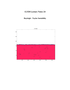 12.520 Lecture Notes 24 Rayleigh - Taylor Instability