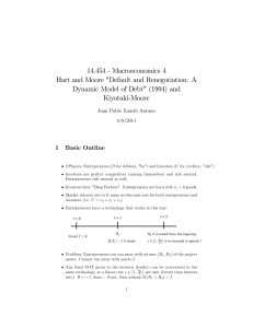 14.454 - Macroeconomics 4 Hart and Moore &#34;Default and Renegotiation: A