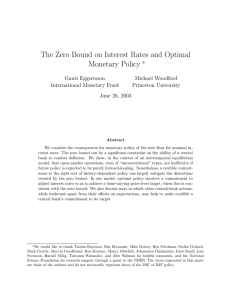 The Zero Bound on Interest Rates and Optimal Monetary Policy ∗ Gauti Eggertsson