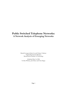 Public Switched Telephone Networks: A Network Analysis of Emerging Networks