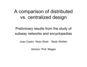 A comparison of distributed vs. centralized design subway networks and encyclopedias
