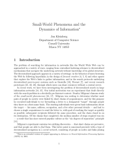 Small-World Phenomena and the Dynamics of Information 1 Introduction