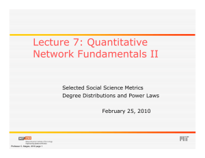 Lecture 7: Quantitative Network Fundamentals II