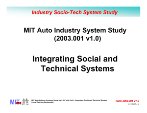 Integrating Social and Technical Systems MIT Auto Industry System Study (2003.001 v1.0)