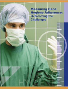 Measuring Hand Hygiene Adherence: Overcoming the Challenges