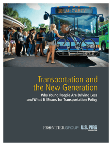 Transportation and the New Generation Why Young People Are Driving Less