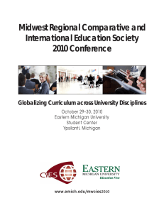 Midwest Regional Comparative and Internat ional Education Society 2010 Conference