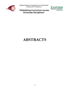 ABSTRACTS “Globalizing Curriculum across University Disciplines” Midwest Regional Comparative and International