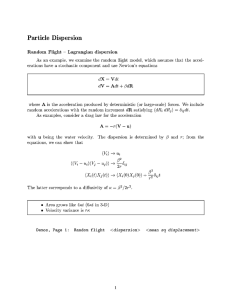 Particle  Dispersion Random F l i g h t