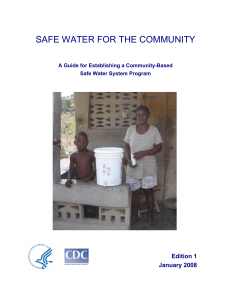 SAFE WATER FOR THE COMMUNITY Edition 1 January 2008
