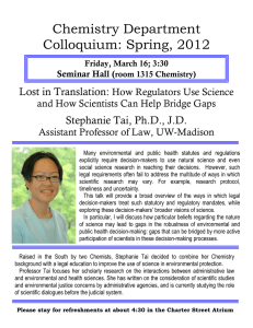 Chemistry Department Colloquium: Spring, 2012 Lost in Translation: Stephanie Tai, Ph.D., J.D.
