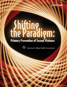 Primary Prevention of Sexual Violence An ACHA Toolkit American College Health Association