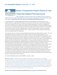 Boston Transportation Expert Chosen to Lead   Tampa Bay Regional Planning Council    For Immediate Release: 
