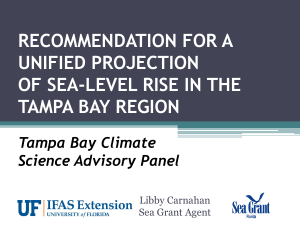 RECOMMENDATION FOR A UNIFIED PROJECTION OF SEA-LEVEL RISE IN THE TAMPA BAY REGION